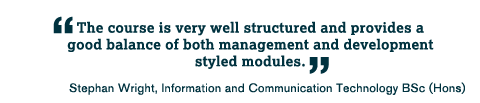 The course is very well structured and provides a good balance of both management and development styled modules.