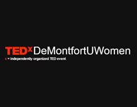 Audition to speak at the TEDxDemontfortUwomen: Empowering Female Futures conference