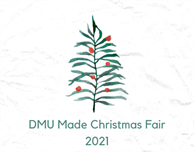 Registration is open for the 2021 DMU Made Christmas Fair!