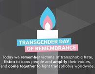 Transgender Day of Remembrance - Saturday 20 November 2021