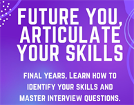 Support for final year students: Future You - Articulate Your Skills