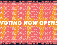 Cast your vote for the DSU Executive and Liberation Officer Elections