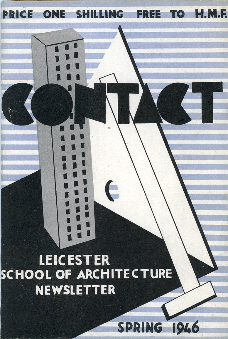 Contact, Leicester School of Architecture Student Newsletter, Spring Issue1946